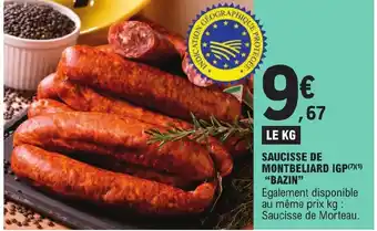 E.Leclerc SAUCISSE DE MONTBELIARD IGP(7)(¹) "BAZIN" offre