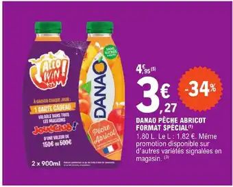 E.Leclerc DANAO PÊCHE ABRICOT FORMAT SPÉCIAL (¹) offre