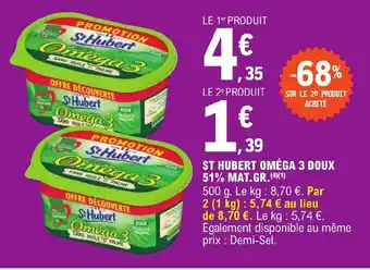 E.Leclerc ST HUBERT OMÉGA 3 DOUX 51% MAT.GR offre