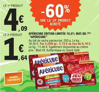 E.Leclerc APÉRICUBE ÉDITION LIMITÉE 19,5% MAT.GR.(3)(1) "APÉRICUBE" offre