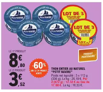 E.Leclerc THON ENTIER AU NATUREL "PETIT NAVIRE" offre
