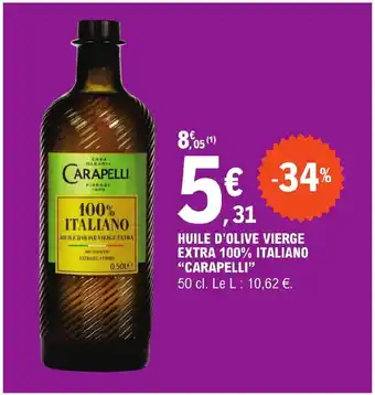 E.Leclerc HUILE D'OLIVE VIERGE EXTRA 100% ITALIANO "CARAPELLI" offre