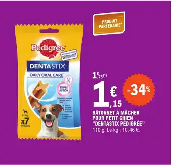 E.Leclerc BÂTONNET À MÂCHER POUR PETIT CHIEN "DENTASTIX PÉDIGRÉE" offre
