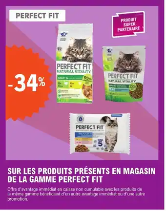 E.Leclerc SUR LES PRODUITS PRÉSENTS EN MAGASIN DE LA GAMME PERFECT FIT offre