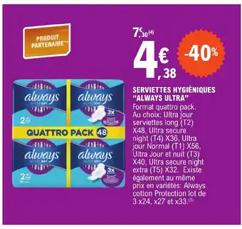 E.Leclerc SERVIETTES HYGIÈNIQUES "ALWAYS ULTRA" offre