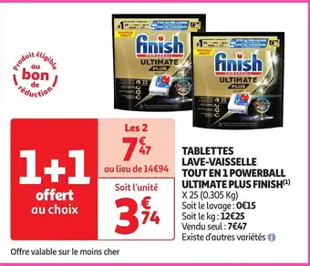 Auchan TABLETTES LAVE-VAISSELLE TOUT EN 1 POWERBALL ULTIMATE PLUS FINISH(¹) X 25 (0.305 Kg) offre