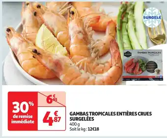 Auchan GAMBAS TROPICALES ENTIÈRES CRUES SURGELÉES offre