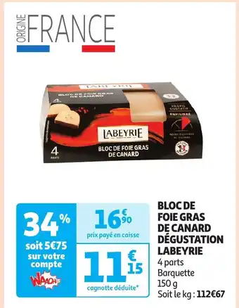 Auchan BLOC DE FOIE GRAS DE CANARD DÉGUSTATION LABEYRIE offre