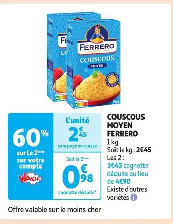 Auchan COUSCOUS MOYEN FERRERO offre