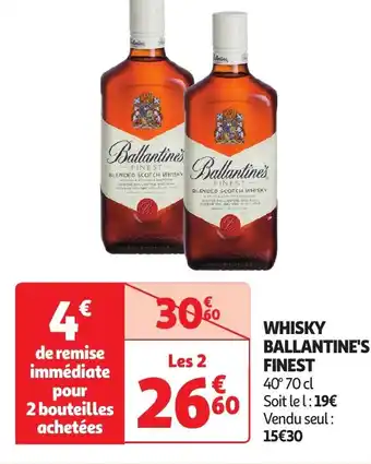 Auchan WHISKY BALLANTINE'S FINEST offre