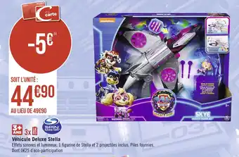 Géant Casino Véhicule Deluxe Stella offre