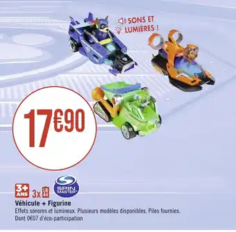Géant Casino Véhicule + Figurine offre