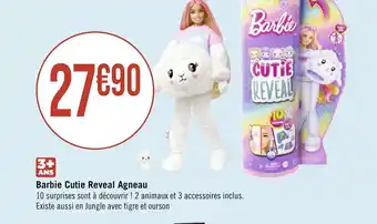Géant Casino Barbie Cutie Reveal Agneau offre