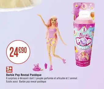 Géant Casino Barbie Pop Reveal Pastèque offre