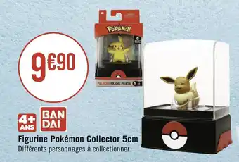 Géant Casino Figurine Pokémon Collector 5cm offre