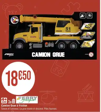 Géant Casino Camion Grue à friction offre