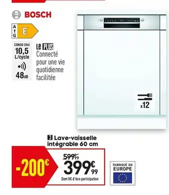 Conforama Lave-Vaisselle Intégrable 60 cm offre