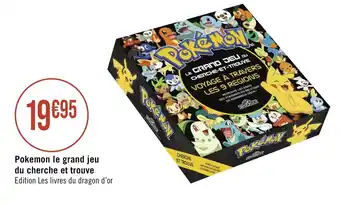 Géant Casino Pokemon le grand jeu du cherche et trouve offre