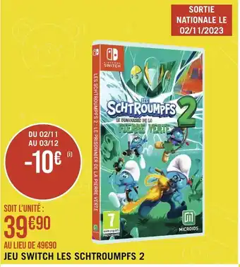 Géant Casino JEU SWITCH LES SCHTROUMPFS 2 offre