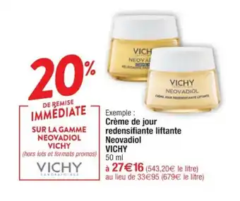 Cora x Carrefour Crème de jour redensifiante liftante Neovadiol VICHY offre