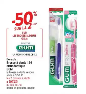 Cora x Carrefour Brosse à dents 124 orthodontique GUM offre