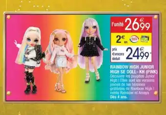 Cora x Carrefour RAINBOW HIGH JUNIOR HIGH SE DOLL-KH (PINK) offre