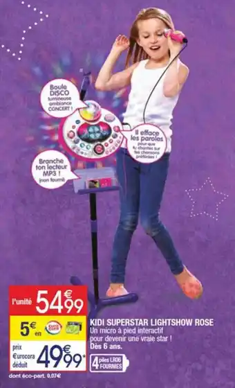 Cora x Carrefour KIDI SUPERSTAR LIGHTSHOW ROSE offre