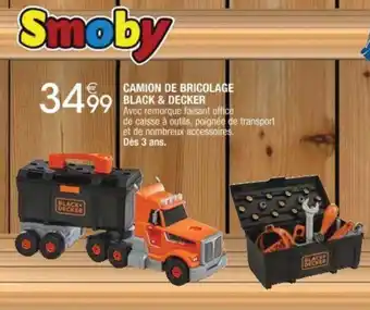 CAMION DE BRICOLAGE BLACK & DECKER