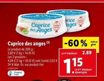 Lidl Caprice des anges caprice des anges offre