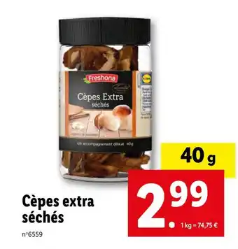 Lidl Freshona cèpes extra séchés offre
