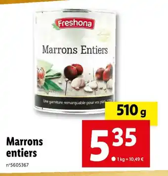 Lidl Fresshona marrons entiers offre