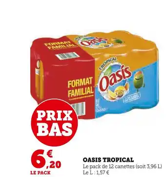 Super U Oasis oasis tropical offre
