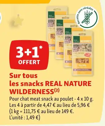 Maxi Zoo Real nature wilderness 3+1 offert sur tous les snacks real nature wilderness offre