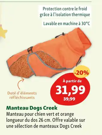 Maxi Zoo Dogs creek manteau dogs creek offre