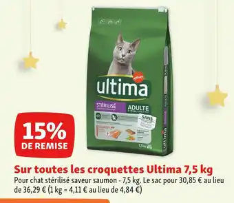 Maxi Zoo Ultima 15% de remise sur toutes les croquettes ultima 7,5 kg offre