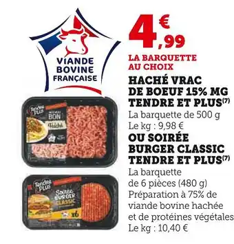 Super U Tendre et plus haché vrac de boeuf 15% mg offre