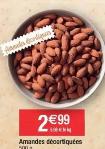 Cora x Carrefour Amandes décortiquées offre