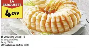 Leader Price C QUEUE DE CREVETTE offre