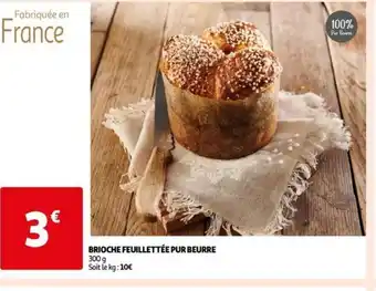 Auchan BRIOCHE FEUILLETTÉE PUR BEURRE offre