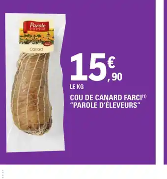 E.Leclerc COU DE CANARD FARCI PAROLE D'ÉLEVEURS" offre
