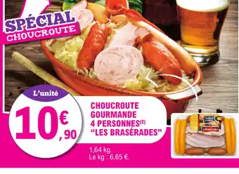 E.Leclerc CHOUCROUTE GOURMANDE 4 PERSONNES LES BRASÉRADES offre
