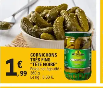 E.Leclerc CORNICHONS TRES FINS offre