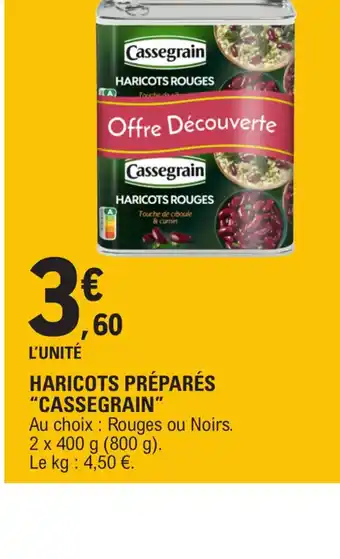 E.Leclerc HARICOTS PRÉPARÉS CASSEGRAIN offre
