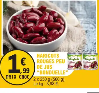 E.Leclerc HARICOTS ROUGES PEU DE JUS BONDUELLE offre