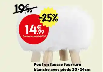 Maxi Bazar Pouf en fausse fourrure blanche avec pieds 30x24cm offre