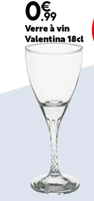 Maxi Bazar Verre à vin Valentina 18cl offre
