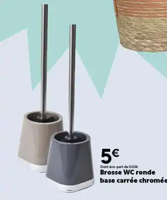 Brosse WC ronde base carrée chromée