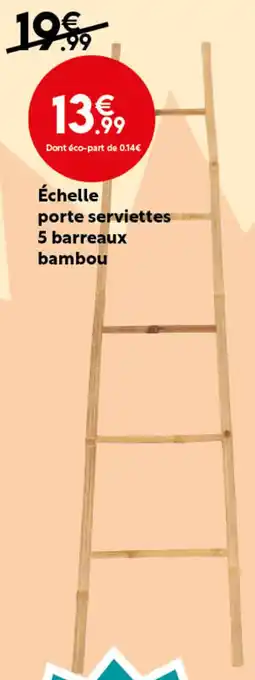 Maxi Bazar Échelle porte serviettes 5 barreaux bambou offre