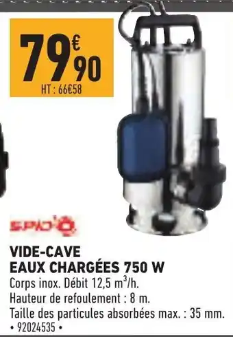 Brico Cash Vide-Cave Eaux Chargées 750 W offre