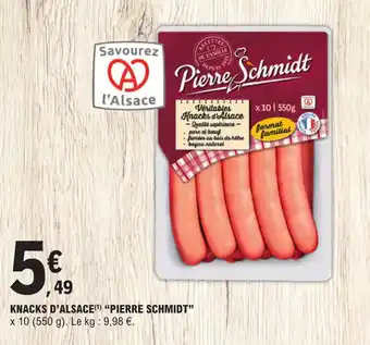 E.Leclerc KNACKS D'ALSACE (¹) "PIERRE SCHMIDT" offre